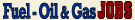 Fuel-Oil Gas Jobs